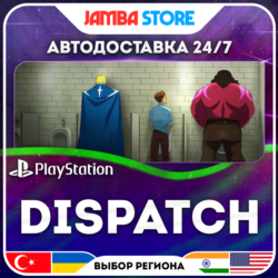 Dispatch · PS5 · TR/UA/IN/PL/US · АВТО 24/7
