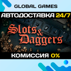 Slots & Daggers STEAM GIFT 🚀АВТОДОСТАВКА