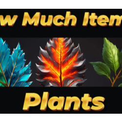 How Much Items - Plants (STEAM KEY/REGION FREE)