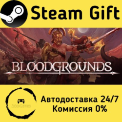 🚀 Bloodgrounds 🤖 Steam Gift Россия ⚡ мгновенно