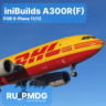 inibuilds A300-600R(F) for X-Plane 11/12