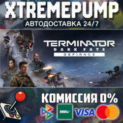 Terminator: Dark Fate - Defiance STEAM АВТО 24/7