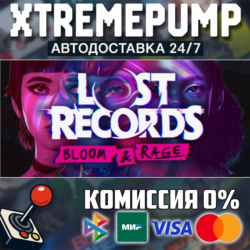 Lost Records: Bloom & Rage STEAM АВТО 24/7