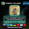 FINAL FANTASY TACTICS THE IVALICE CHRONICLES DELUXE ED