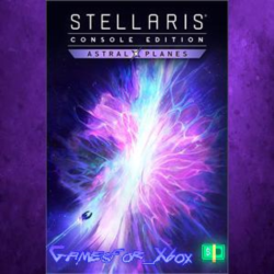 ☀️Stellaris Console Edition - Astral Planes X|S XBOX DLC