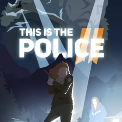 This Is the Police 2 (STEAM Ключ) Регион: РФ и СНГ
