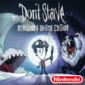 Don t Starve: Nintendo Switch  Бонусные Игры (Аренда)