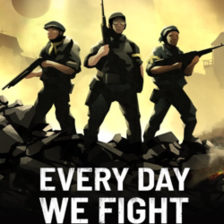 Every Day We Fight (Ключ Steam | РФ СНГ)