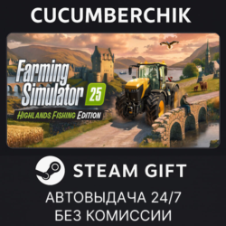 Farming Simulator 25: Highlands Fishing Edition✅STEAM GIFT AUTO✅RU МИР