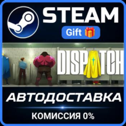 Dispatch - Digital Deluxe Edition РОССИЯ RU Steam Gift СТИМ ГИФТ ПК АВТОДОСТАВКА
