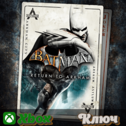 🔑  BATMAN: RETURN TO ARKHAM 🔥XBOX КЛЮЧ