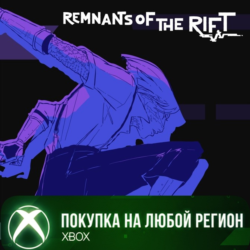 Remnants of the Rift XBOX На Любой Регион
