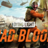 Dying Light: Bad Blood [STEAM KEY/REGION FREE]