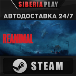 REANIMAL Digital Deluxe Edition STEAM RU/KZ/UA/СНГ