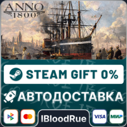Anno 1800  •РУ  МИР / STEAM АВТО, 0%