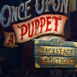 Once Upon A Puppet - Backstage Edition (STEAM) РФ и СНГ