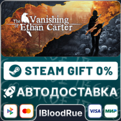 The Vanishing of Ethan Carter  •РУ  МИР / STEAM АВТО, 0