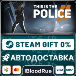 This Is the Police 2⚡️•РУ  МИР / STEAM АВТО, 0%