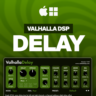 Valhalla DSP Delay [КЛЮЧ АКТИВАЦИИ] Автовыдача 24/7