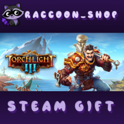 Torchlight III * STEAM RU*KZ*UA*СНГ