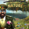 (DLC) Tropico 6 - Return to Nature (STEAM Ключ)