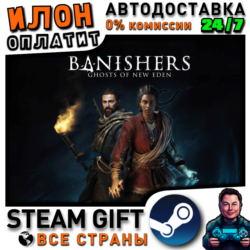 Banishers: Ghosts of New Eden · Steam РОССИЯ и ВСЕ СТРА