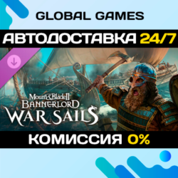 Mount & Blade II: Bannerlord - War Sails DLC STEAM