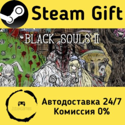 🚀 BLACK SOULS II 🤖 Steam Gift Россия ⚡ мгновенно