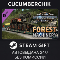 American Truck Simulator - Forest Machinery✅STEAM GIFT AUTO✅RU МИР
