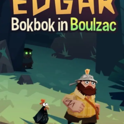 Edgar - Bokbok in Boulzac (STEAM) Регион: Все страны