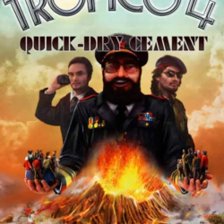 (DLC) Tropico 4 - Quick-dry Cement (STEAM) РФ и СНГ