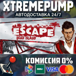 Escape Dead Island STEAM АВТО 24/7