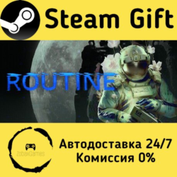 🚀 ROUTINE 🤖 Steam Gift Россия ⚡ мгновенно