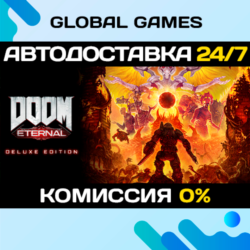 DOOM Eternal Deluxe Edition  Steam Ключ РФ СНГ