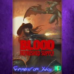☀️Blood Refreshed Supply XBOX