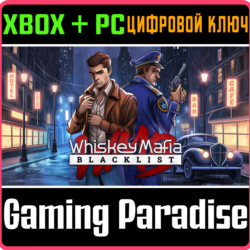 WHISKEY MAFIA: BLACKLIST XBOX   PC (WIN) КЛЮЧ/КОД