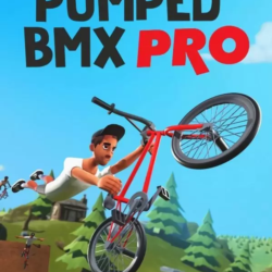 Pumped BMX Pro (STEAM Ключ) Регион: РФ и СНГ