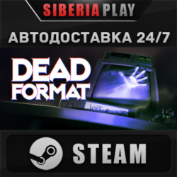 Dead Format STEAM АВТОДОСТАВКА RU/KZ/UA/СНГ