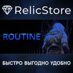 Routine - STEAM GIFT РОССИЯ