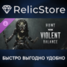 Hunt: Showdown 1896 - Violent Balance DLC - STEAM RU