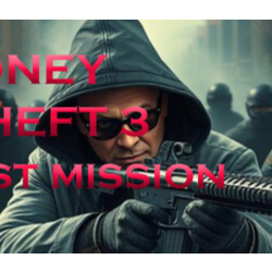 Money Theft 3 Last Mission (STEAM KEY/REGION FREE)