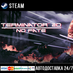 Terminator 2D: NO FATE СТИМ Steam Gift