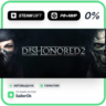 Dishonored 2 • РФ   МИР • АВТО