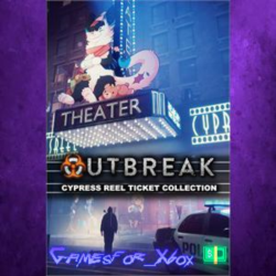 ☀️Outbreak Cypress Reel Ticket Collection XBOX