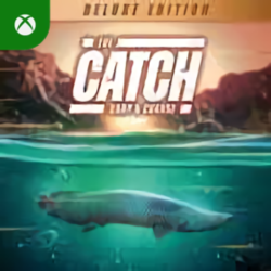 The Catch: Carp & Coarse - Deluxe Edition Xbox