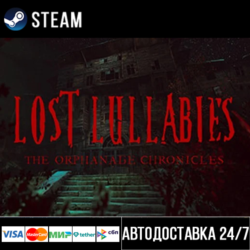 Lost Lullabies: The Orphanage Chronicle СТИМ Steam Gift