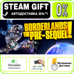 Borderlands: The Pre-Sequel | RU   МИР · AUTO 24/7