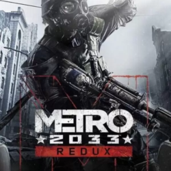 Metro 2033 Redux (STEAM) Регион: РФ и СНГ
