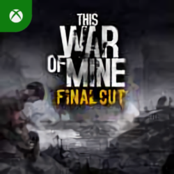 This War of Mine: Final Cut Xbox