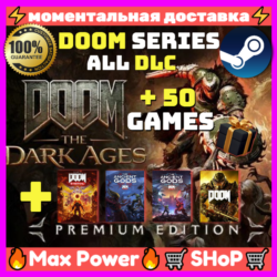 DOOM The Dark Ages Premium Edition   DOOM Eternal Все DLC оффлайн аккаунт Steam